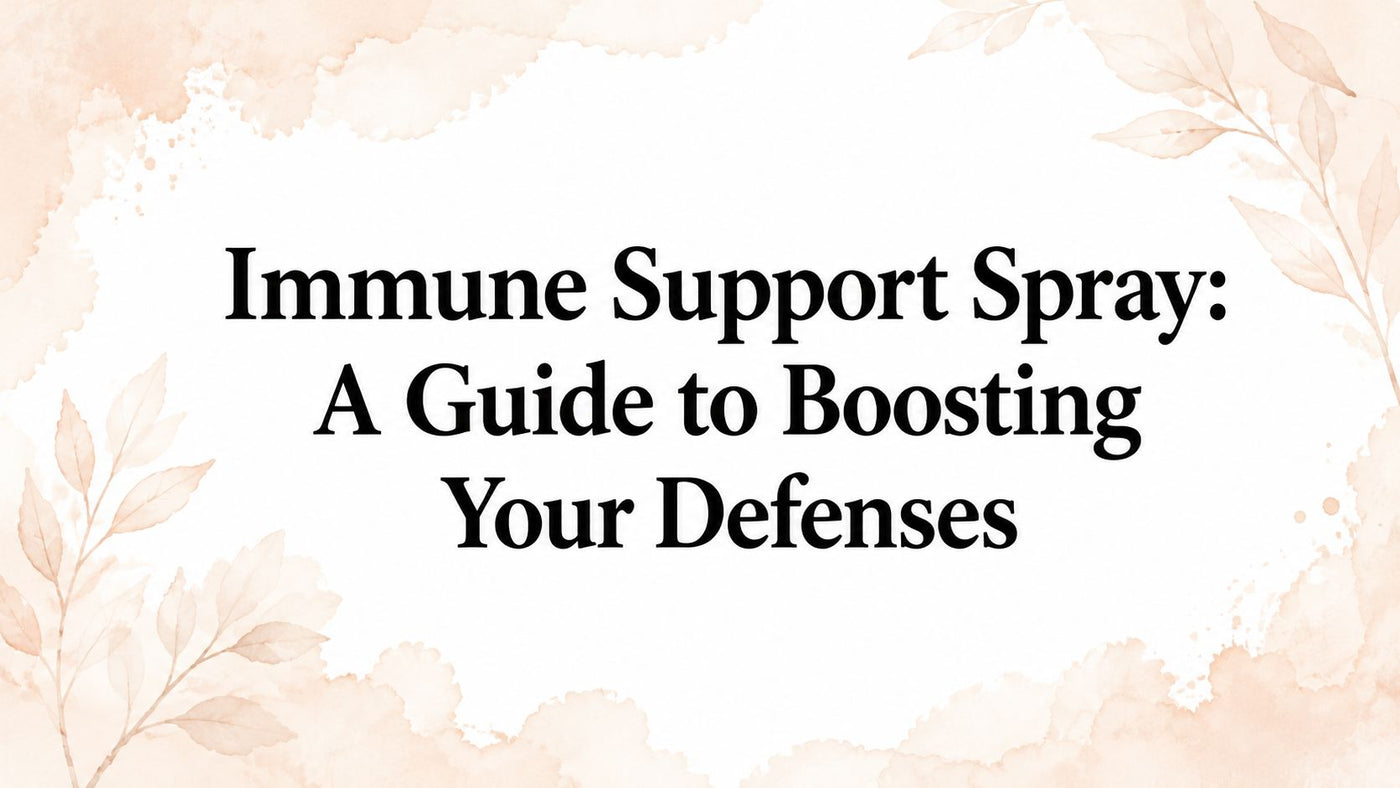 Immune Support Spray: A Guide to Boosting Your Defenses