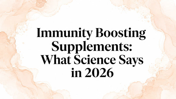 Immunity Boosting Supplements: What Science Says in 2026